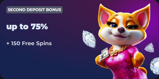 Second deposit bonus 75% + 150 spins female corgi